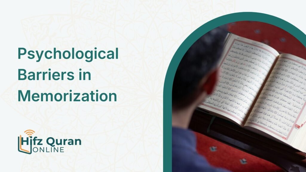 Psychological Barriers in Memorization