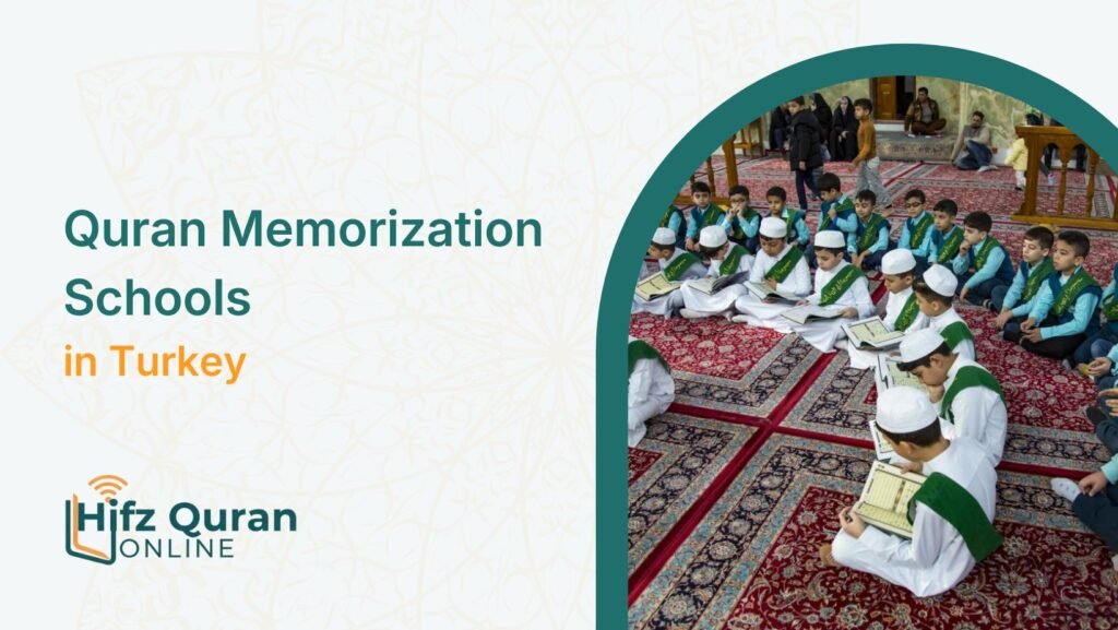 Quran Memorization Schools in Turkey