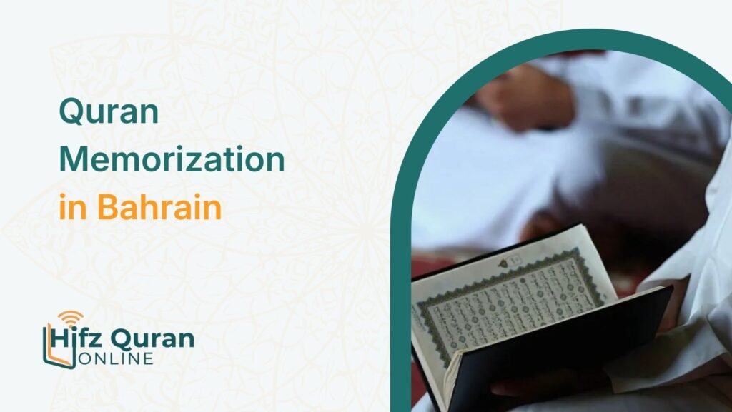 Quran Memorization in Bahrain