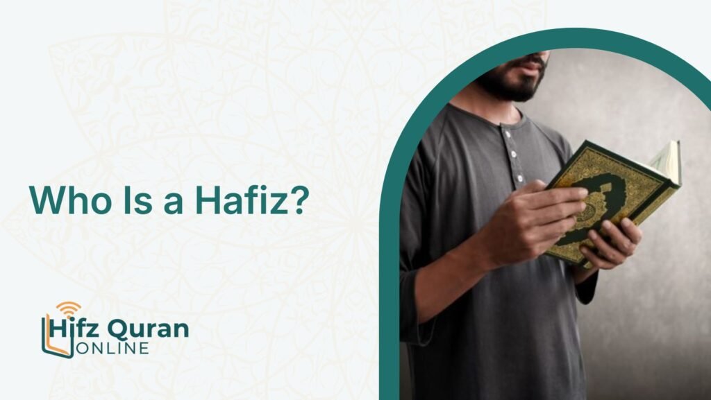 Who Is a Hafiz?