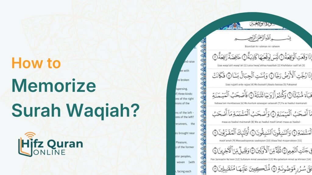 How to Memorize Surah Waqiah? – A Step-by-Step Guide