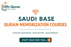 Saudi Base Quran Memorization Courses